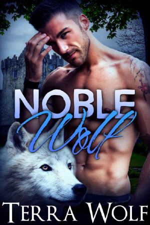 [The Wolf Wanderers 04] • Noble Wolf